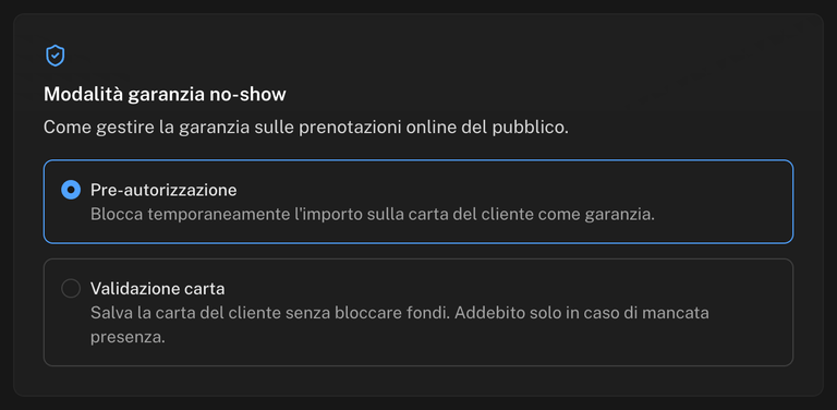Card Modalità garanzia no-show con le opzioni Pre-autorizzazione e Validazione carta