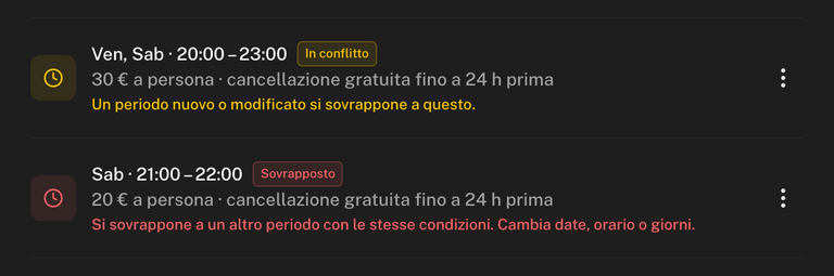 Due periodi in conflitto: quello esistente segnato In conflitto in giallo e quello nuovo segnato Sovrapposto in rosso