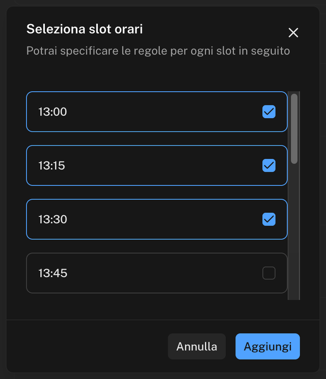 Finestra Seleziona slot orari con gli orari 20:00, 20:15 e 20:30 selezionati e il pulsante Aggiungi