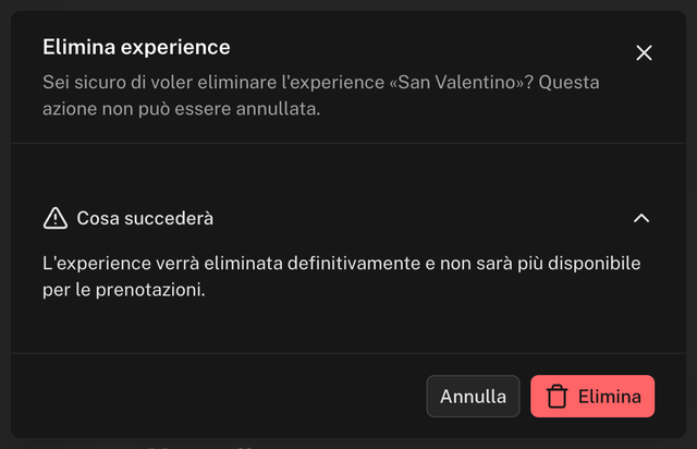 Finestra Elimina experience con il messaggio di conferma e il riquadro Cosa succederà