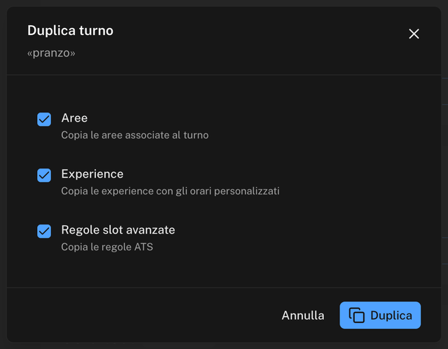 Finestra Duplica turno con le tre caselle Aree, Experience e Regole slot avanzate selezionate