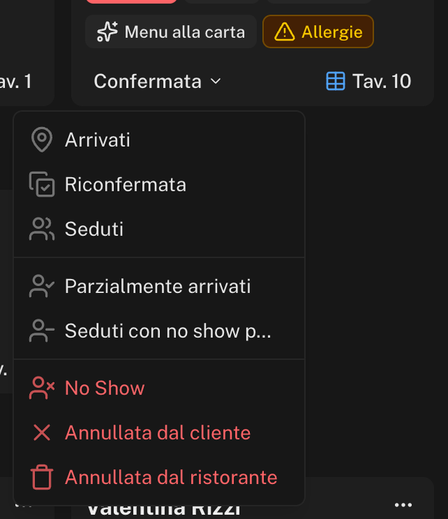 Menu di stato di una prenotazione Confermata, con le voci No Show e Seduti con no show parziale (abbreviata a schermo) tra gli altri stati